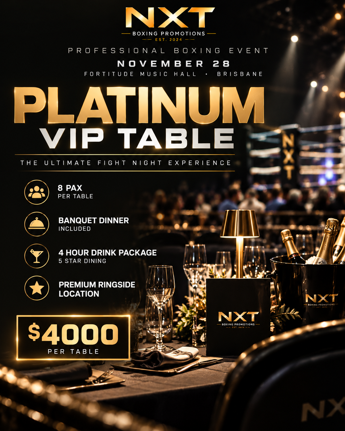 NOV 28 Platinum VIP Table (8PAX) – NXT Boxing